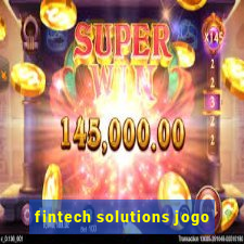 fintech solutions jogo